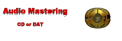 Audio Mastering CD or DAT